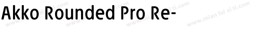 Akko Rounded Pro Re字体转换